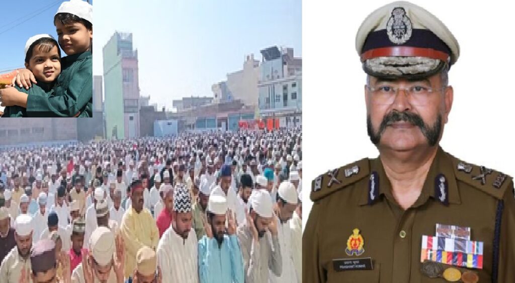 यूपी में सड़क व सार्वजनिक स्थानों पर नहीं पढ़ी गई नमाज :डीजीपी
